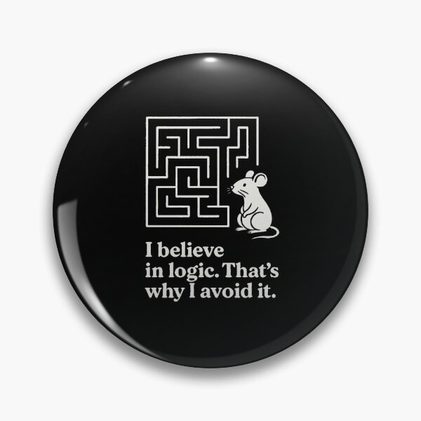 Item preview, I believe in logic. That’s why I avoid it. designed and sold by Mildly Profound.