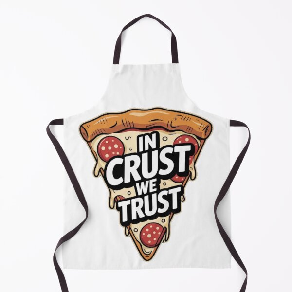 Item preview, In Crust we Trust designed and sold by CamiGraphix.