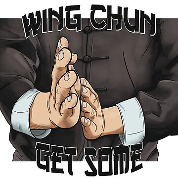Artwork thumbnail, Wing Chun Get Some by TheDiscipline