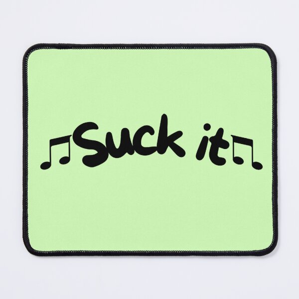 Item preview, Suck it - Psych quotes designed and sold by Fantasy2Reality.