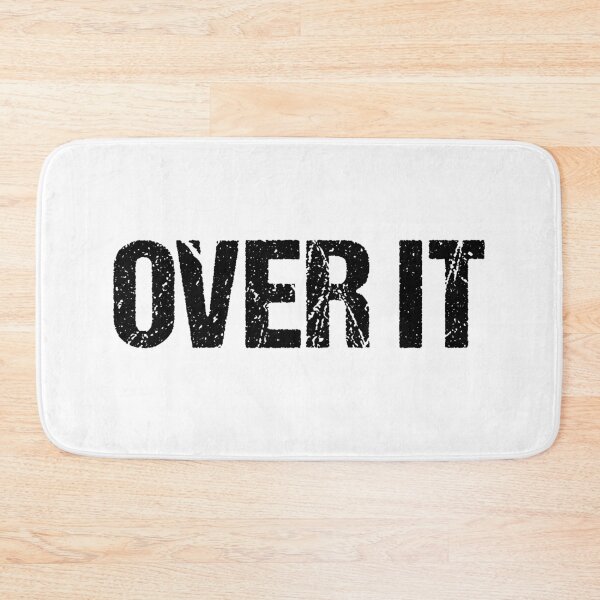 Item preview, Over It in Grunge Typography designed and sold by Memes N Lore .
