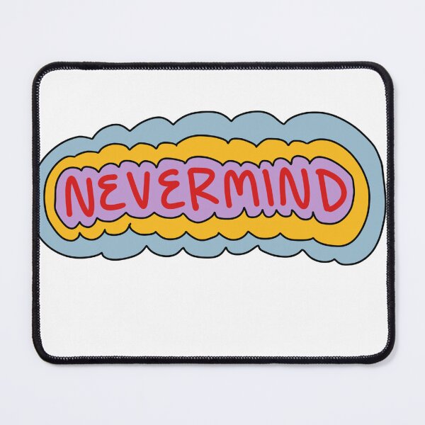 Item preview, Nevermind designed and sold by beansdesignco.