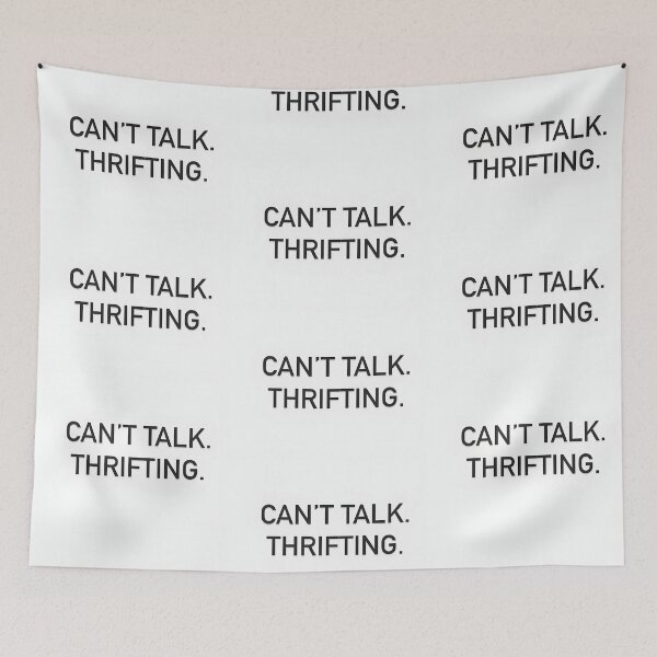 Item preview, Can't Talk. Thrifting.  designed and sold by Grace & Grant Mercantile.