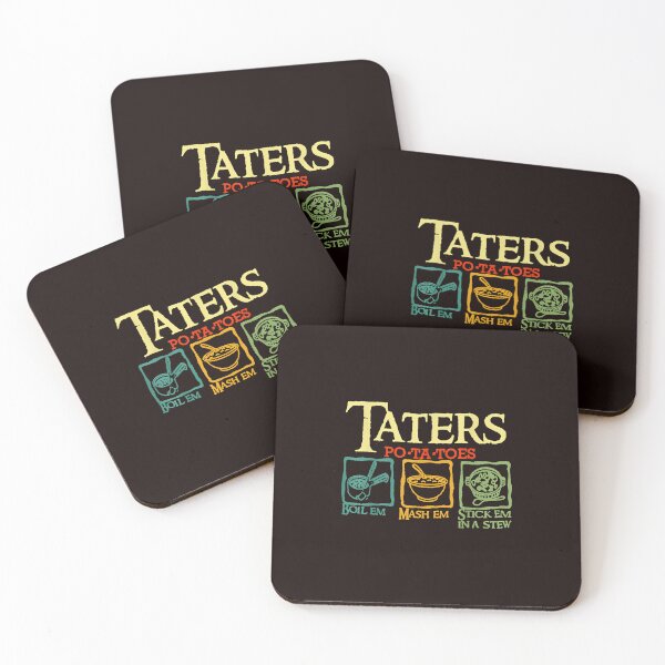 Item preview, Taters Po-Ta-Toes Boil Em Mash Em Stick Em In A Stew designed and sold by Hlz-0118.