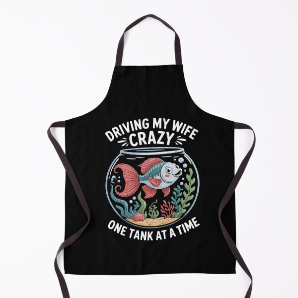 Item preview, Driving My Wife Crazy One Tank At A Time designed and sold by DeadlockCrew.