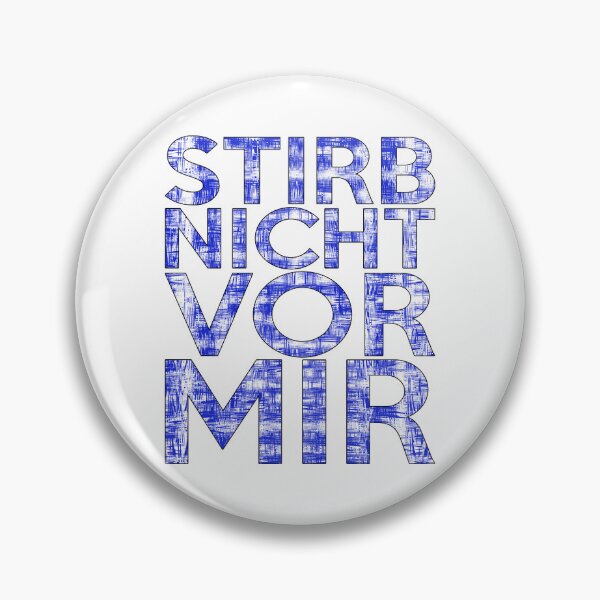Item preview, Stirb Nicht Vor Mir (Transparent Edition) designed and sold by IKDG.