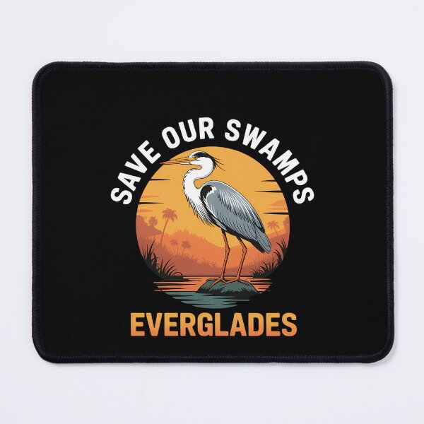 Item preview, Florida SAVE OUR SWAMPS EVERGLADES FUNNY Everglades designed and sold by DeadlockCrew.
