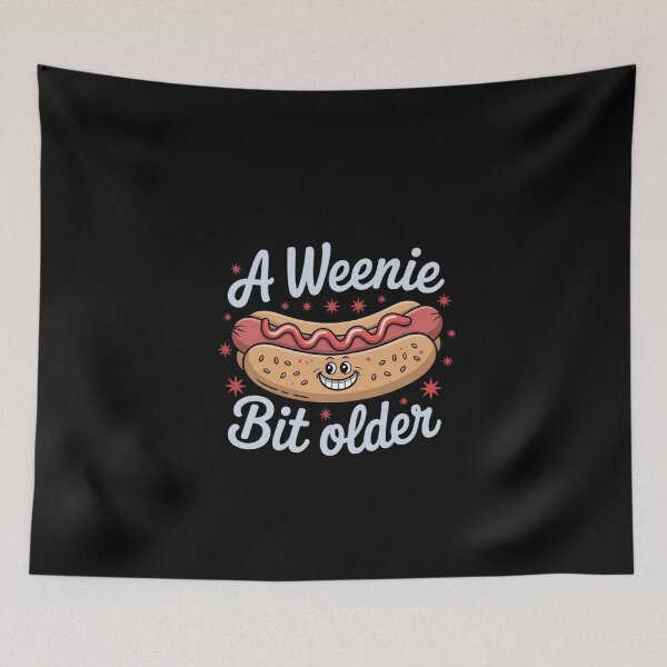 Item preview, Funny Dog Pun A Weenie Bit Older Gag designed and sold by DeadlockCrew.