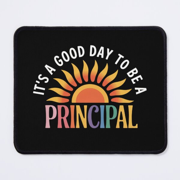 Item preview, It's A Good Day To Be A Principal Back To School designed and sold by brynatshop.