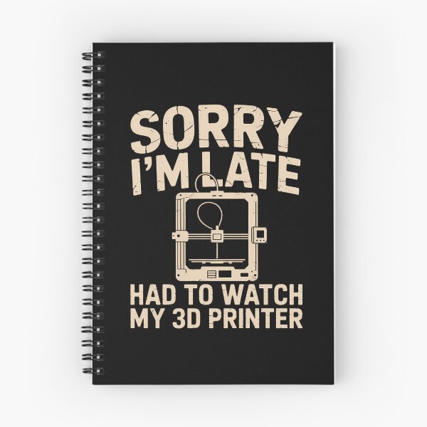 Item preview, Funny 3D Printer 3D Printer Sayings designed and sold by savrmiller.