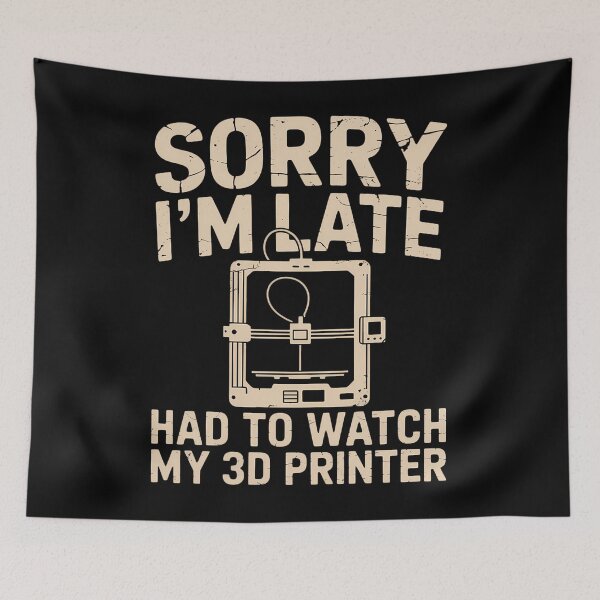 Item preview, Funny 3D Printer 3D Printer Sayings designed and sold by savrmiller.