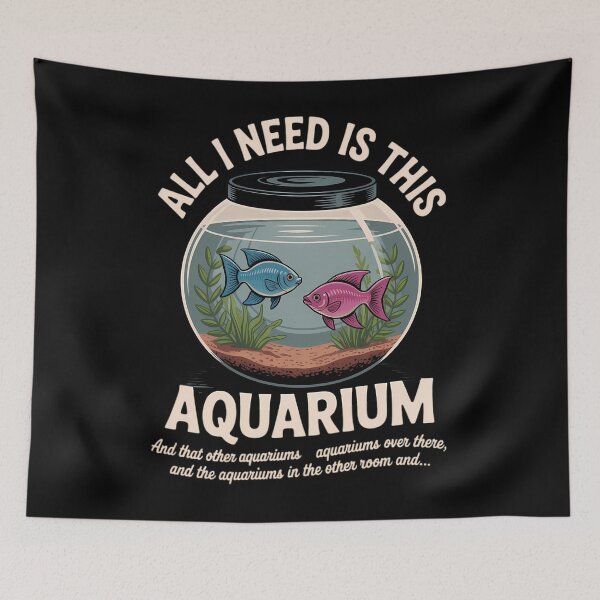 Item preview, Funny All I Need Is This Aquarium Fish Tank Aquascape designed and sold by savrmiller.