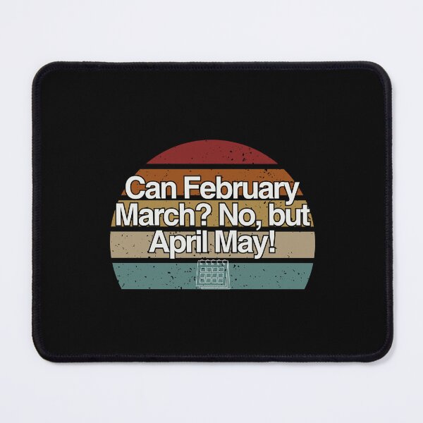 Item preview, Dad Joke | Can February March? | Retro designed and sold by Wild Sacred Soul.