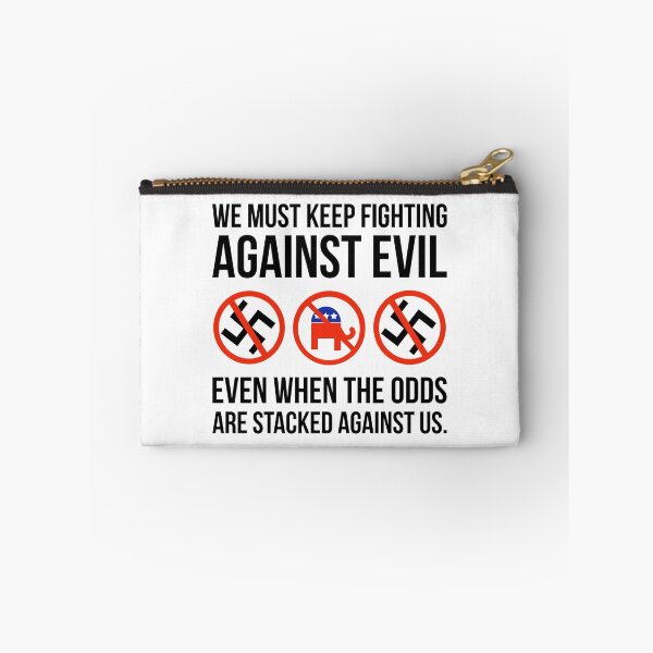 Item preview, We must keep fighting against evil  designed and sold by Rachel the Artist .