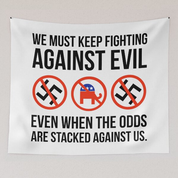 Item preview, We must keep fighting against evil  designed and sold by Rachel the Artist .