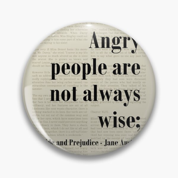 Item preview, Angry People Pride and Prejudice Jane Austen Quote designed and sold by kakarikihill.