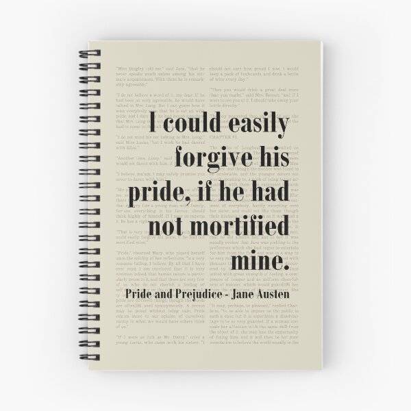 Item preview, Forgive His Pride and Prejudice Jane Austen Quote designed and sold by kakarikihill.