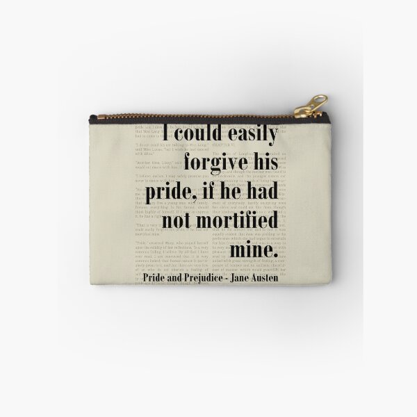 Item preview, Forgive His Pride and Prejudice Jane Austen Quote designed and sold by kakarikihill.
