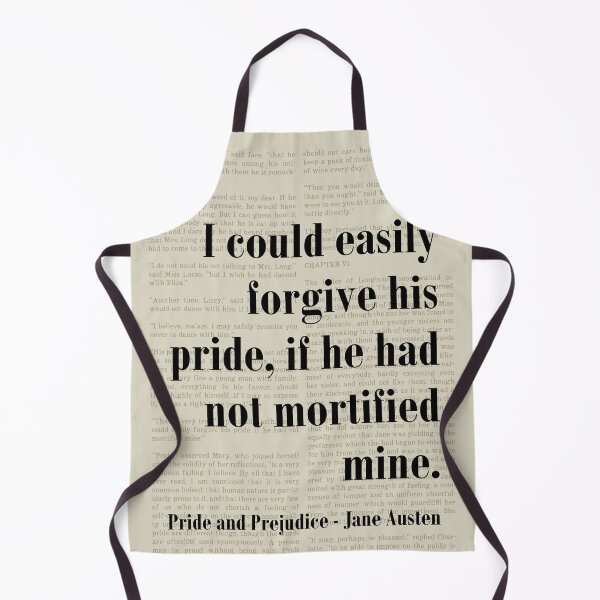 Item preview, Forgive His Pride and Prejudice Jane Austen Quote designed and sold by kakarikihill.