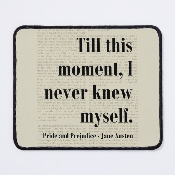 Item preview, Knew Myself Pride and Prejudice Jane Austen Quote designed and sold by kakarikihill.