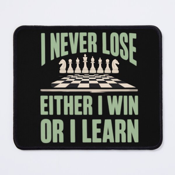 Item preview, Gambit I Never Lose Either I Win Or I Learn Chess Player designed and sold by savrmiller.