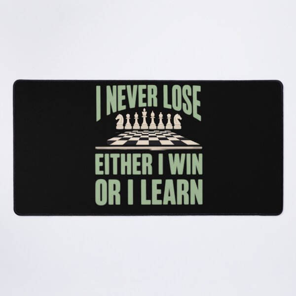 Item preview, Gambit I Never Lose Either I Win Or I Learn Chess Player designed and sold by savrmiller.