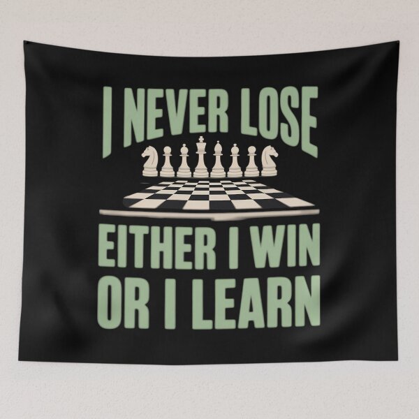 Item preview, Gambit I Never Lose Either I Win Or I Learn Chess Player designed and sold by savrmiller.