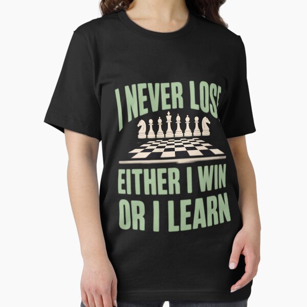 Item preview, Gambit I Never Lose Either I Win Or I Learn Chess Player designed and sold by savrmiller.