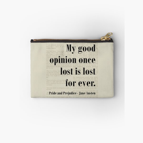 Item preview, Good Opinion Pride and Prejudice Jane Austen Quote designed and sold by kakarikihill.