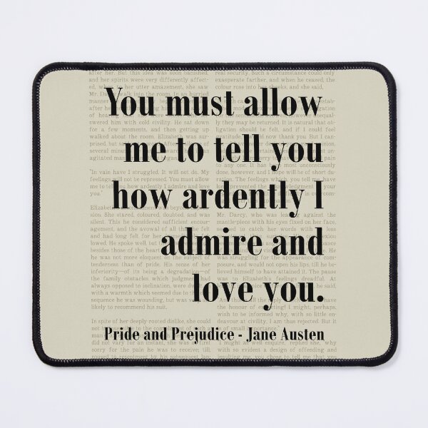 Item preview, Admire Love Pride and Prejudice Jane Austen Quote designed and sold by kakarikihill.