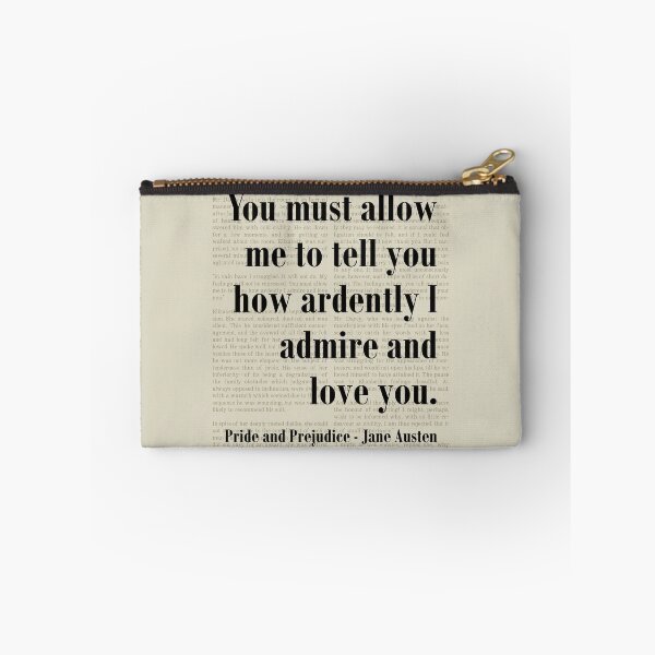 Item preview, Admire Love Pride and Prejudice Jane Austen Quote designed and sold by kakarikihill.