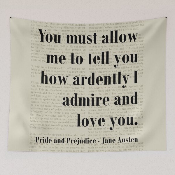 Item preview, Admire Love Pride and Prejudice Jane Austen Quote designed and sold by kakarikihill.