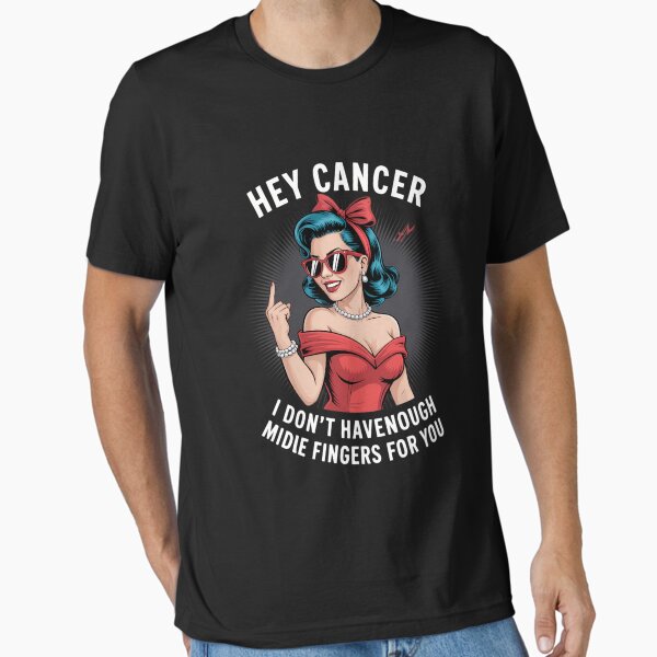 Aperçu de l'œuvre Hé Cancer, je n'ai pas assez de majeur. Fck Cancer créée et vendue par savrmiller.
