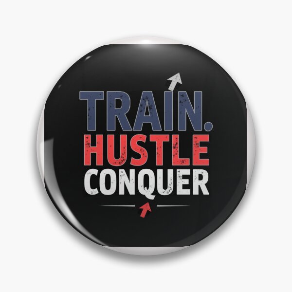 Item preview, TRAIN HUSTLE CONQUER designed and sold by Techtricksgh.