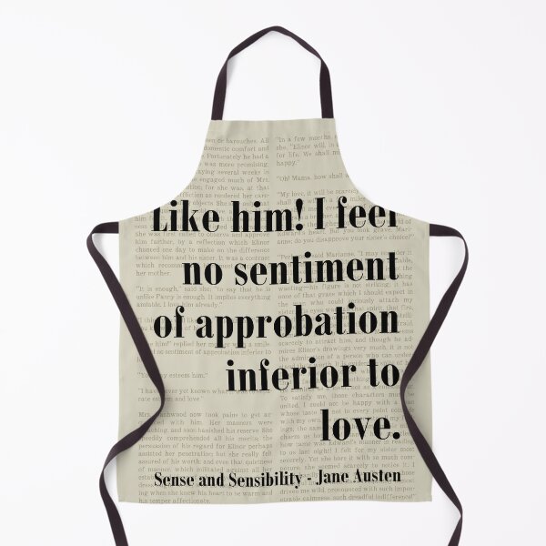 Item preview, Like Him! Sense and Sensibility Jane Austen Quote designed and sold by kakarikihill.