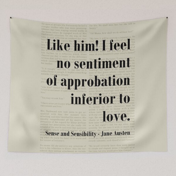 Item preview, Like Him! Sense and Sensibility Jane Austen Quote designed and sold by kakarikihill.
