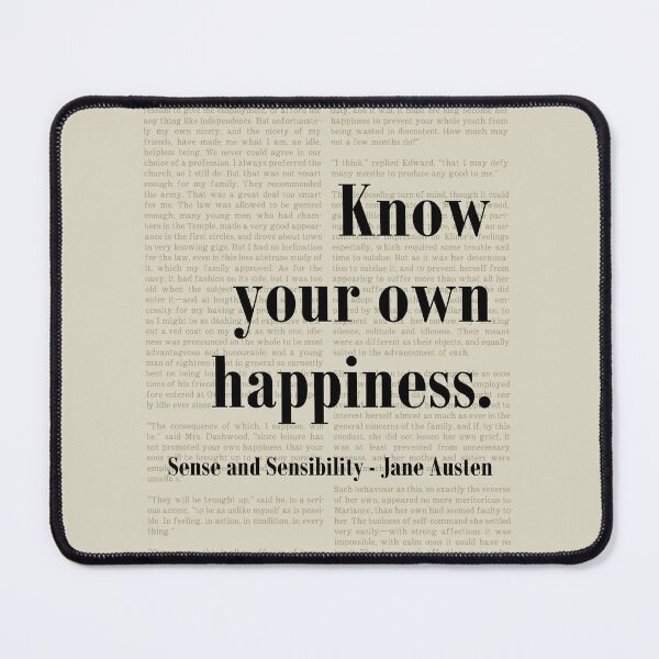 Item preview, Know Happiness Sense and Sensibility Jane Austen Quote designed and sold by kakarikihill.