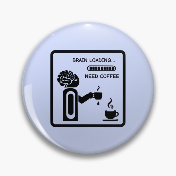 Item preview, brain loading... need coffee designed and sold by coffee-life-designs.