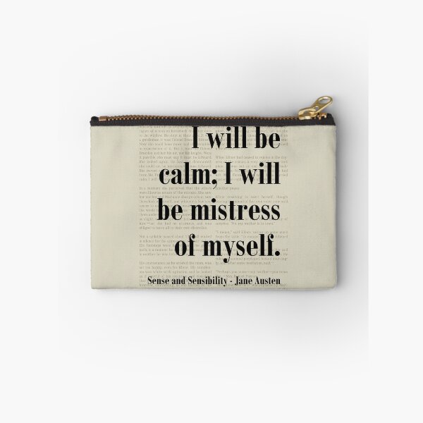 Item preview, Be Calm Sense and Sensibility Jane Austen Quote designed and sold by kakarikihill.