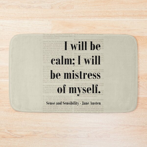 Item preview, Be Calm Sense and Sensibility Jane Austen Quote designed and sold by kakarikihill.