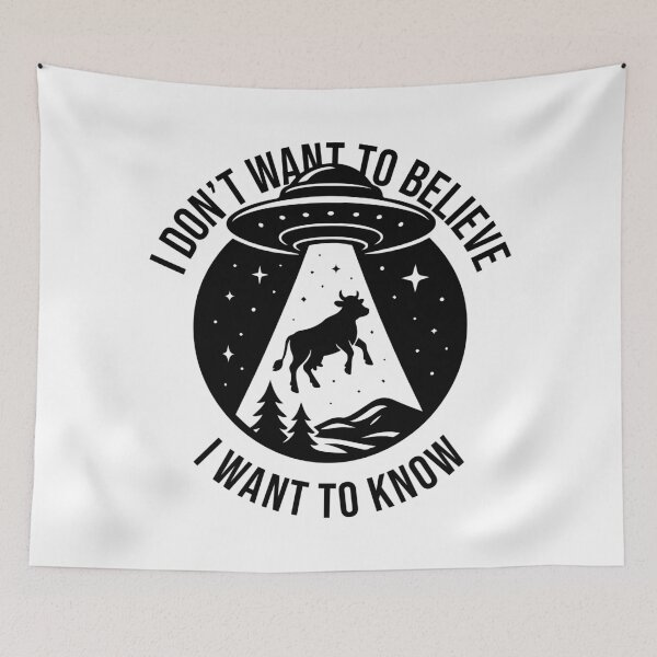 Item preview, I don't want to believe, I want to know designed and sold by xndrlab.