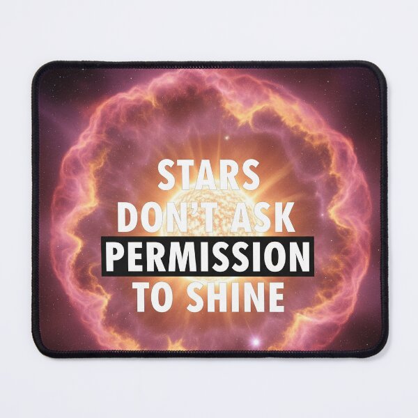 Item preview, Don't Ask Permission To Shine designed and sold by SeraphDoodles.