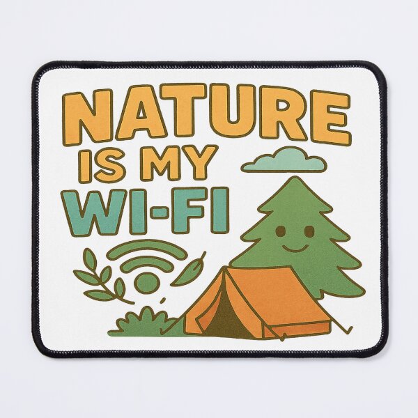 Item preview, Nature Is My Wi-Fi – Summer Camping Adventure Vibes designed and sold by Rajasekar.