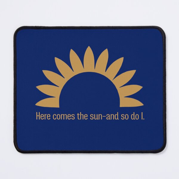 Item preview, Sunrise Soul – Here Comes the Sun Quote designed and sold by 0606PM.