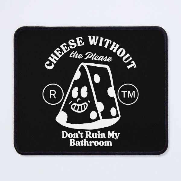 Item preview, Lactose-free cheese doesn't ruin your bathroom designed and sold by Peerless-Prime.