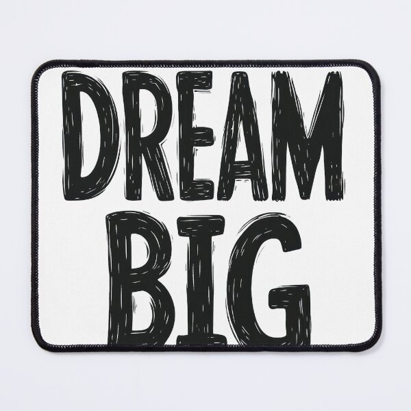 Item preview, Dream Big Motivational Quote Hand Drawn Typography designed and sold by AdamGierczyk.