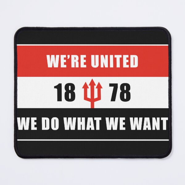 Item preview, We're United We Do What We Want MUFC designed and sold by casualsofficial.
