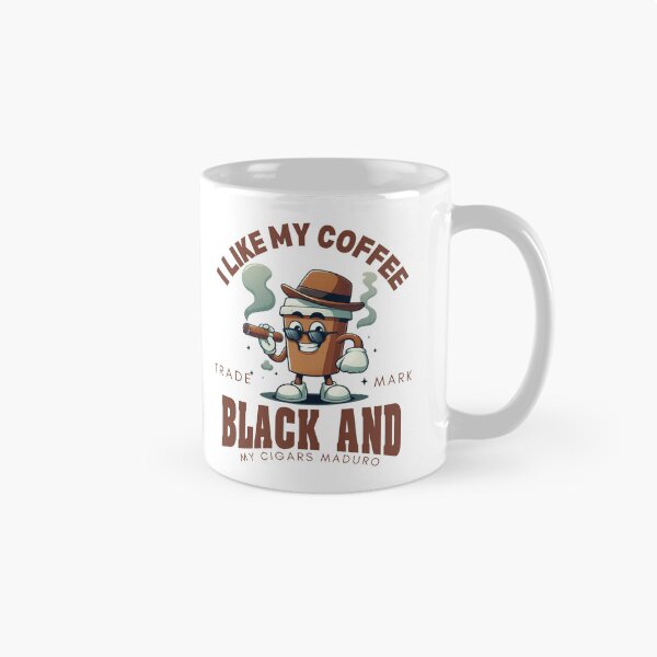 Item preview, I like my coffee black and my cigars maduro designed and sold by Peerless-Prime.