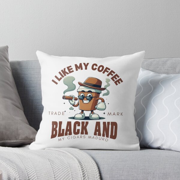 Item preview, I like my coffee black and my cigars maduro designed and sold by Peerless-Prime.