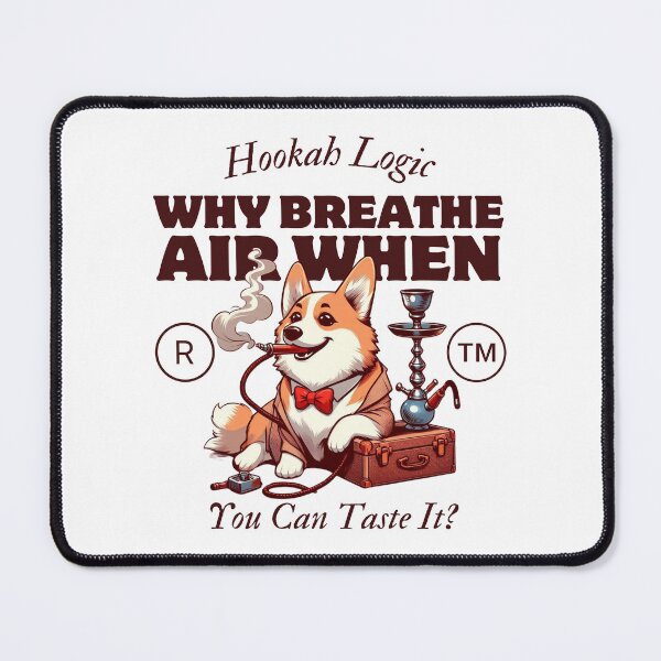 Item preview, Hookah logic: why breathe air when you can tatse it ? designed and sold by Peerless-Prime.